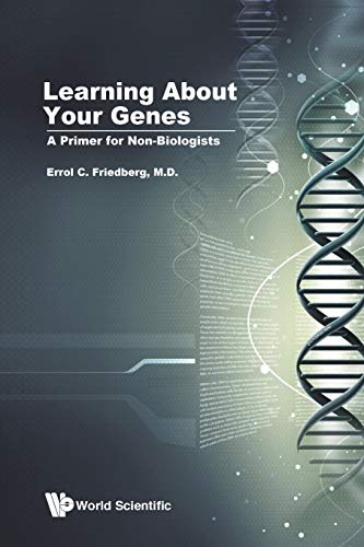 Stock image for Learning About Your Genes: A Primer for Non-Biologists for sale by Housing Works Online Bookstore