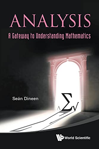 Imagen de archivo de Analysis: a Gateway to Understanding Mathematics a la venta por GreatBookPrices