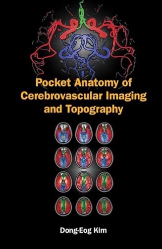 9789811209369: Pocket Anatomy Of Cerebrovascular Imaging And Topography