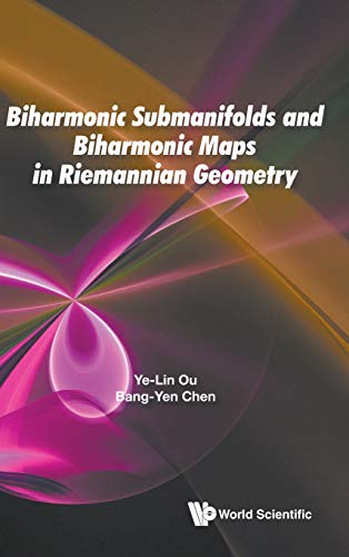 Stock image for Biharmonic Submanifolds and Biharmonic Maps in Riemannian Geometry for sale by ThriftBooks-Dallas