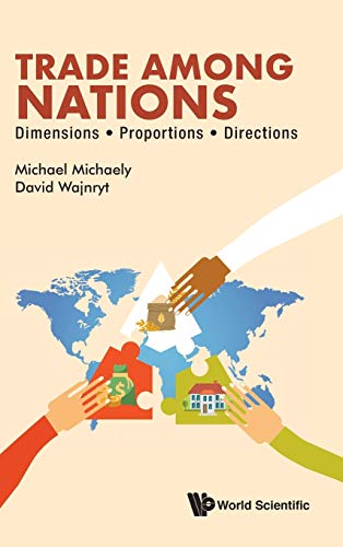 Beispielbild fr Trade Among Nations : Dimensions; Proportions; Directions zum Verkauf von Buchpark