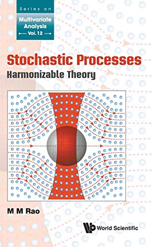 Imagen de archivo de Stochastic Processes: Harmonizable Theory: 12 (Series On Multivariate Analysis) a la venta por Y-Not-Books