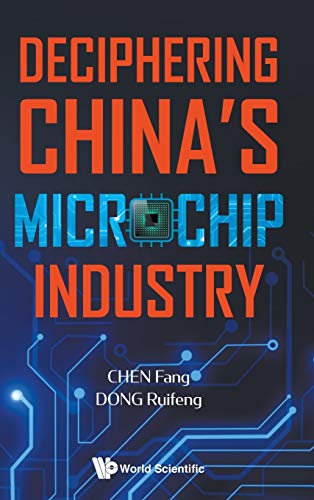 9789811217210: Deciphering China's Microchip Industry