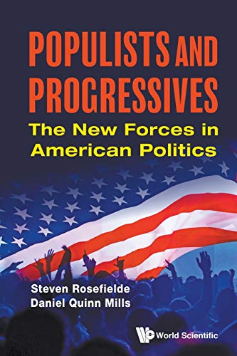 Imagen de archivo de Populists and Progressives: The New Forces in American Politics a la venta por HPB-Red