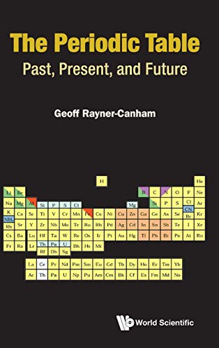 9789811218484: PERIODIC TABLE, THE: PAST, PRESENT, AND FUTURE