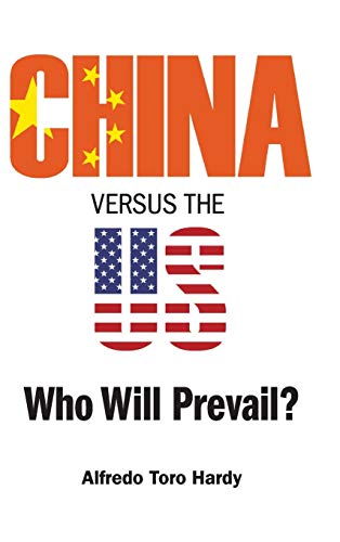 Stock image for China Versus the Us: Who Will Prevail? for sale by Books From California