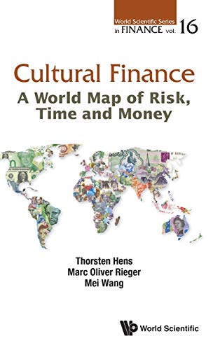 Stock image for Cultural Finance: A World Map of Risk, Time and Money (World Scientific Finance) for sale by Y-Not-Books