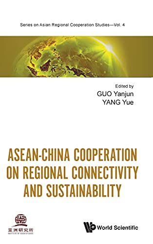, Asean-china Cooperation On Regional Connectivity And Sustainability