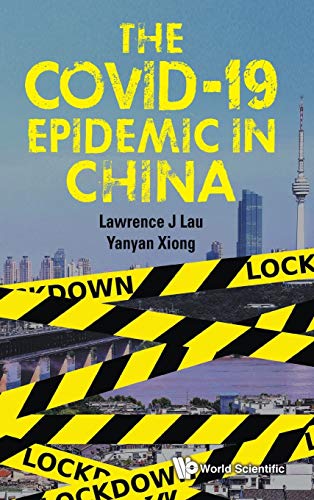 Imagen de archivo de The COVID-19 Epidemic in China a la venta por Books From California