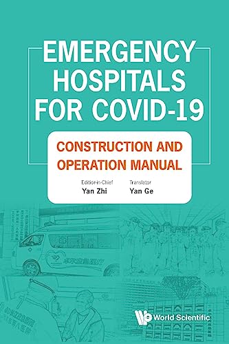 9789811223037: Emergency Hospitals For Covid-19: Construction And Operation Manual