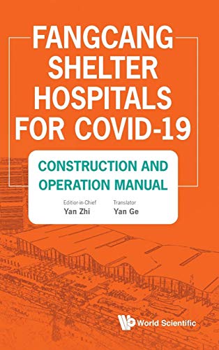 9789811223068: FANGCANG SHELTER HOSPITALS FOR COVID-19: CONSTRUCTION AND OPERATION MANUAL