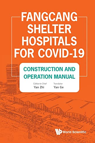Stock image for Fangcang Shelter Hospitals for COVID-19 : Construction and Operation Manual for sale by Better World Books