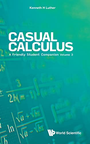 Stock image for Casual Calculus: A Friendly Student Companion - Volume 3 for sale by Lucky's Textbooks