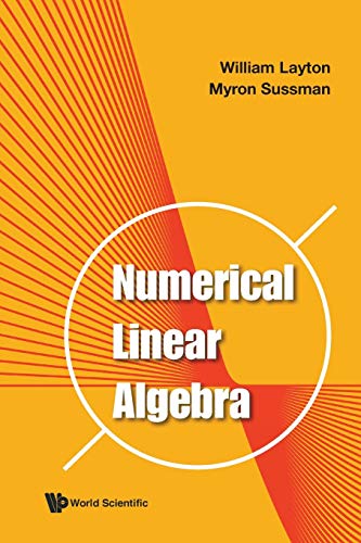 9789811224843: Numerical Linear Algebra