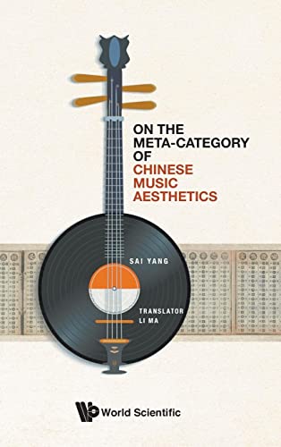  China) Yang  Sai (Shanghai Conservatory Of Music, On The Meta-category Of Chinese Music Aesthetics