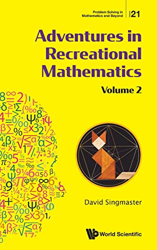 Beispielbild fr Adventures In Recreational Mathematics - Volume Ii (Problem Solving In Mathematics And Beyond) zum Verkauf von suffolkbooks