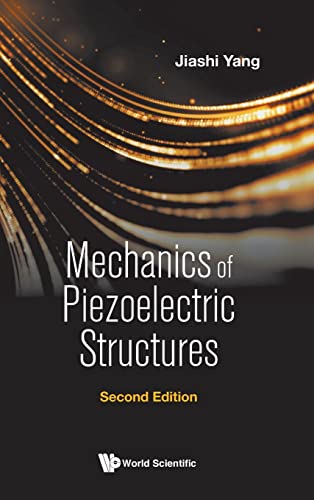 Stock image for Mechanics of Piezoelectric Structures (Second Edition) for sale by Lucky's Textbooks