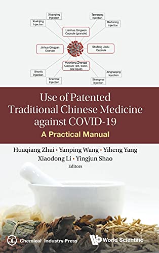 Stock image for Use of Patented Traditional Chinese Medicine against COVID-19: A Practical Manual for sale by Ria Christie Collections