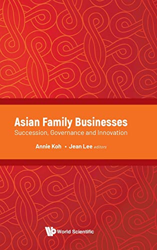 Stock image for Asian Family Businesses: Succession, Governance and Innovation [Hardcover ] for sale by booksXpress