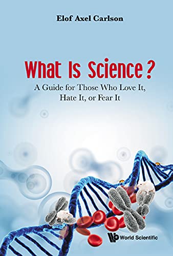 Imagen de archivo de What Is Science?: A Guide for Those Who Love It, Hate It, or Fear It [Hardcover ] a la venta por booksXpress
