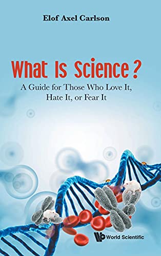 Stock image for What Is Science?: A Guide for Those Who Love It, Hate It, or Fear It [Hardcover ] for sale by booksXpress
