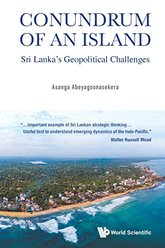 Imagen de archivo de Conundrum Of An Island: Sri Lankas Geopolitical Challenges a la venta por suffolkbooks