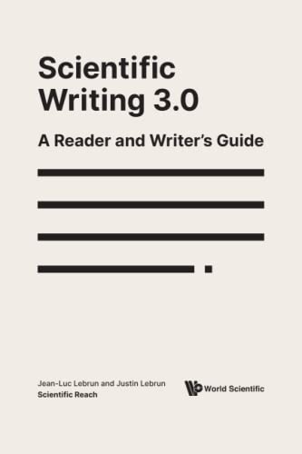 9789811229534: Scientific Writing 3.0: A Reader And Writer's Guide