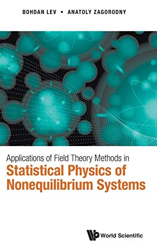 Stock image for Applications of Field Theory Methods in Statistical Physics of Nonequilibrium Systems for sale by Books From California