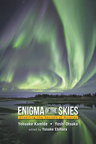 Stock image for Enigma of the Skies : Unveiling the Secrets of Auroras for sale by GreatBookPrices