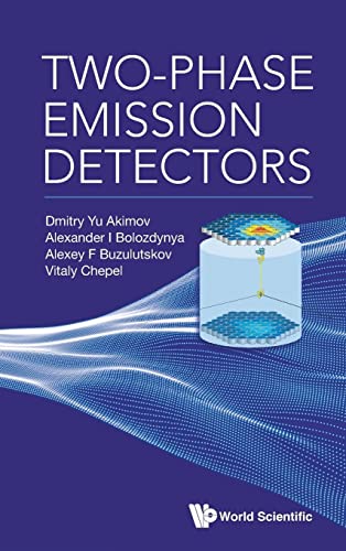 Stock image for Two-Phase Emission Detectors for sale by Lucky's Textbooks