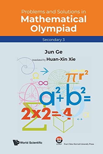 Stock image for Problems and Solutions in Mathematical Olympiad: Secondary 3 for sale by Ria Christie Collections