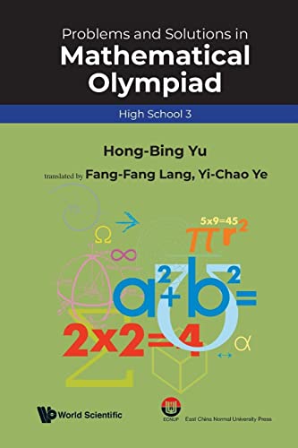 Stock image for Problems and Solutions in Mathematical Olympiad : High School 3 for sale by GreatBookPrices