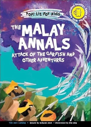 Imagen de archivo de The Malay Annals: Attack of the Garfish and Other Adventures: 4 (Pop! Lit For Kids) a la venta por Orbiting Books