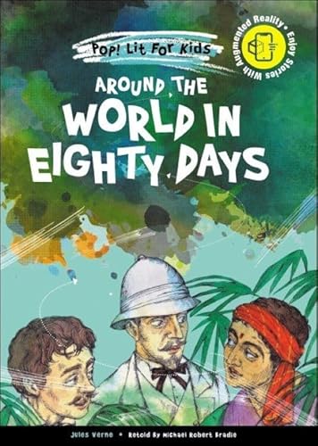 Imagen de archivo de Around The World In Eighty Days: 2 (Pop! Lit For Kids) a la venta por Monster Bookshop
