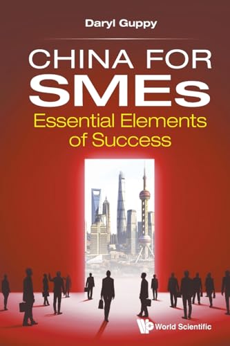 Beispielbild fr China For Smes: Essential Elements Of Success zum Verkauf von Big River Books