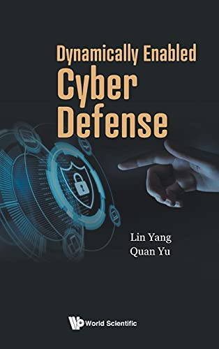  China) Yang  Lin (Sun Yat-sen Univ  China)    Yu  Quan (Peng Cheng Laboratory, Dynamically Enabled Cyber Defense
