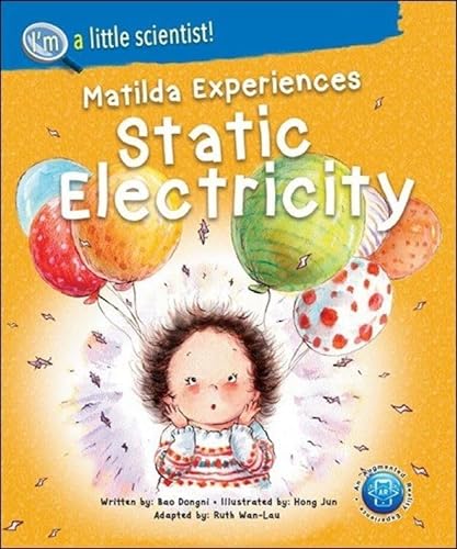 9789811234750: MATILDA EXPERIENCES STATIC ELECTRICITY (I'm a Little Scientist)