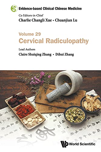 Imagen de archivo de Evidence-Based Clinical Chinese Medicine. Volume 29 Cervical Radiculopathy a la venta por Blackwell's