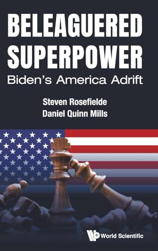 Stock image for Beleaguered Superpower: Biden's America Adrift for sale by Lucky's Textbooks