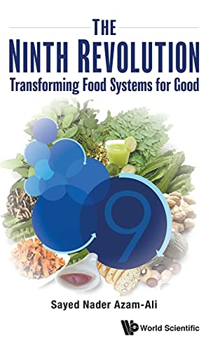 Stock image for The Ninth Revolution: Transforming Food Systems for Good for sale by Lucky's Textbooks