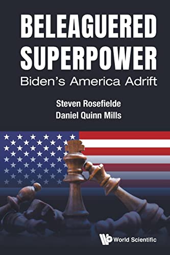 Beispielbild fr Beleaguered Superpower: Biden's America Adrift zum Verkauf von Blackwell's