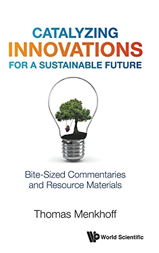 Stock image for Catalyzing Innovations for a Sustainable Future: Bite-Sized Commentaries and Resource Materials for sale by Basi6 International