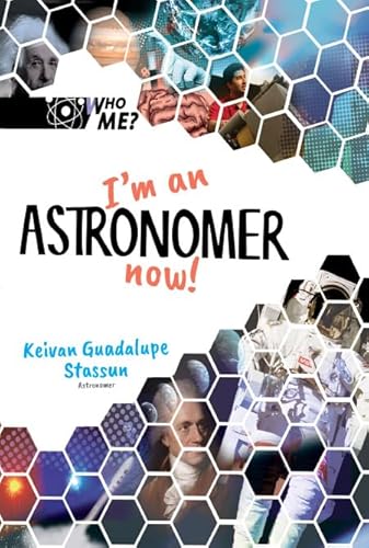 Imagen de archivo de I'm an Astronomer Now! (Who Me?, 1) a la venta por SecondSale