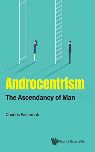 Beispielbild fr Androcentrism: The Ascendancy Of Man zum Verkauf von AwesomeBooks