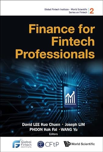 Beispielbild fr Finance for Fintech Professionals (Global Fintech Institute - World Scientific Fintech) zum Verkauf von Lucky's Textbooks