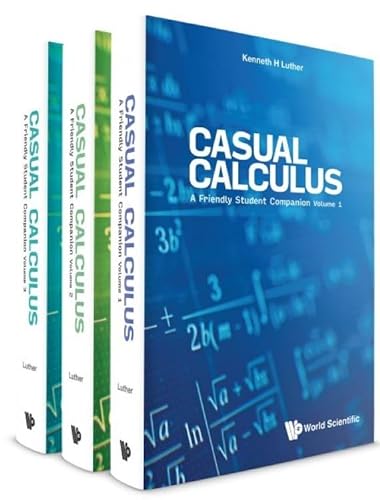 Stock image for Casual Calculus: A Friendly Student Companion ( 3 Vol Set ) for sale by Basi6 International
