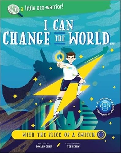 Imagen de archivo de I Can Change the World. With the Flick of a Switch! a la venta por Revaluation Books