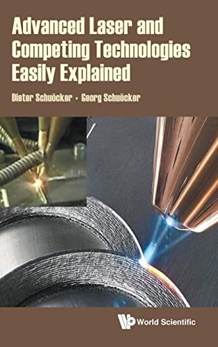 Stock image for Advanced Laser And Competing Technologies Easily Explained for sale by Lucky's Textbooks