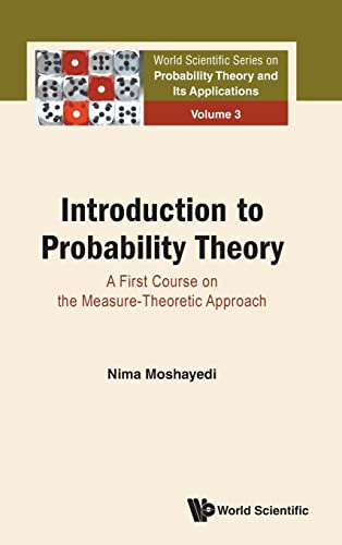 Stock image for Introduction To Probability Theory: A First Course On The Measure-theoretic Approach (World Scientific Series On Probability Theory And Its Applications) for sale by suffolkbooks