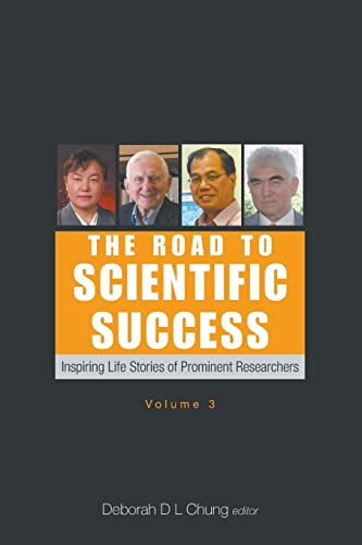9789811247576: Road To Scientific Success, The: Inspiring Life Stories Of Prominent Researchers (volume 3)